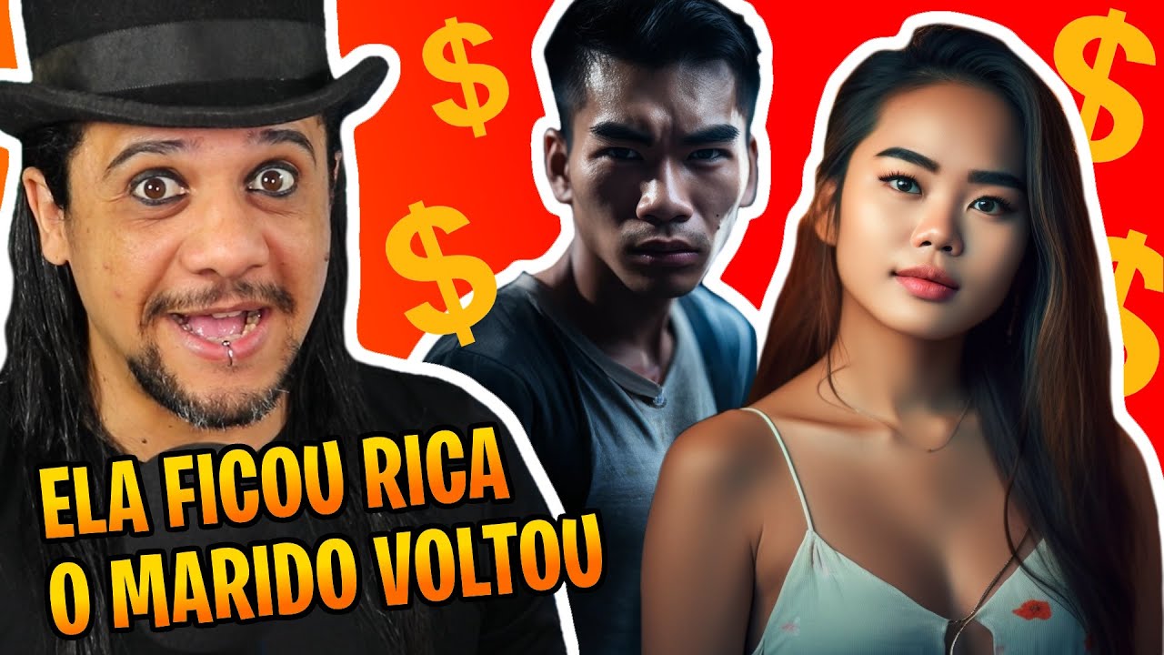 ESPOSA FICA RICA E MARIDO VOLTA PARA CASA
