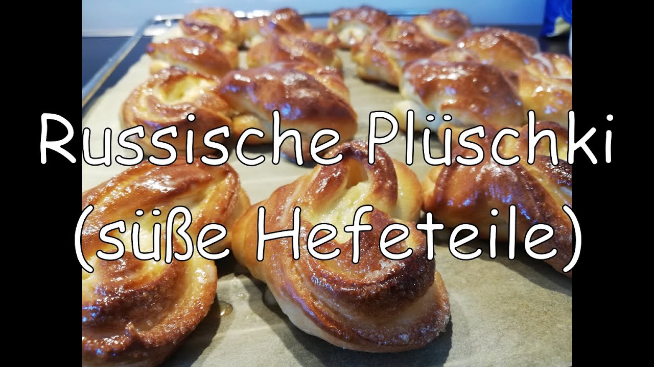 Russische Plüschki | Süße Brötchen mit Hefeteig - extrem weich | Achtung SUCHTGEFAHR