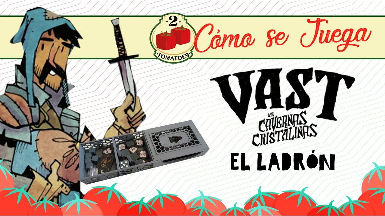 Cómo se juega - VAST - El Ladrón
