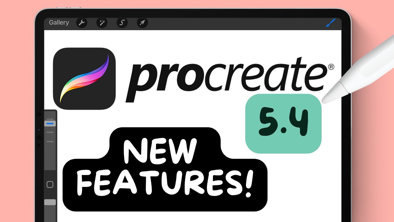 Everything New in Procreate 5.4 &mdash; Explained in 5 Minutes and 12 Seconds