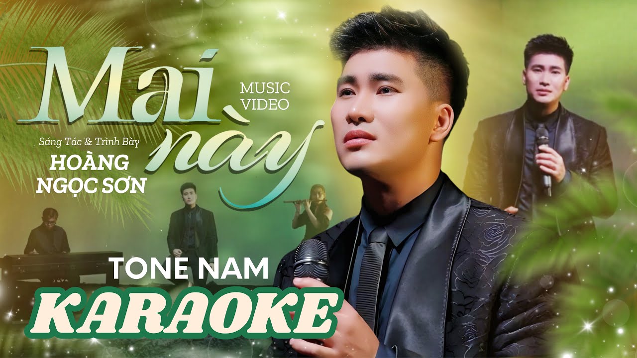 KARAOKE Tone Nam | Mai N&agrave;y | Ho&agrave;ng Ngọc Sơn | Beat Chuẩn