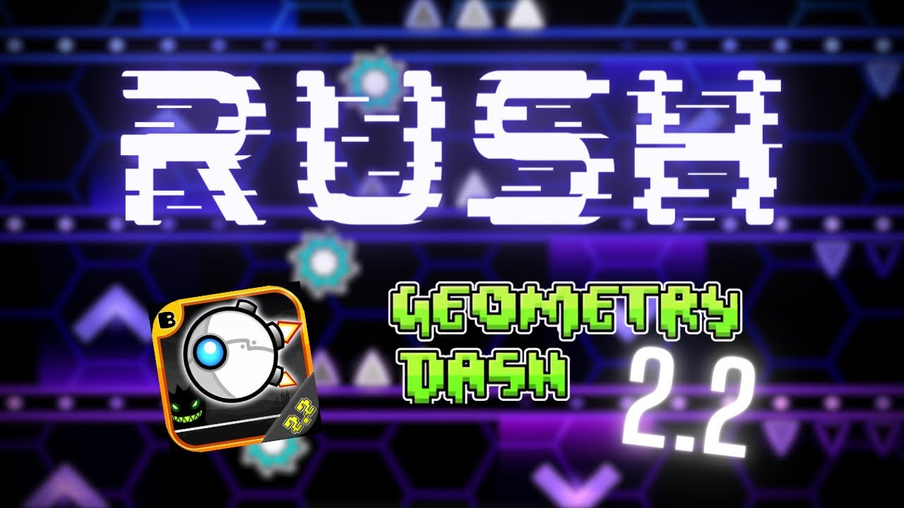 GEOMETRY DASH 2.2 RIGHT NOW?? 