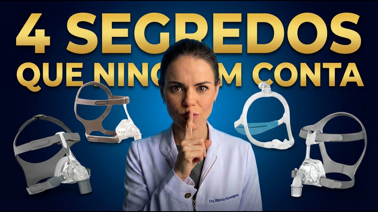 4 Segredos Que Ninguém Te Conta Na Hora de Escolher Sua Máscara CPAP