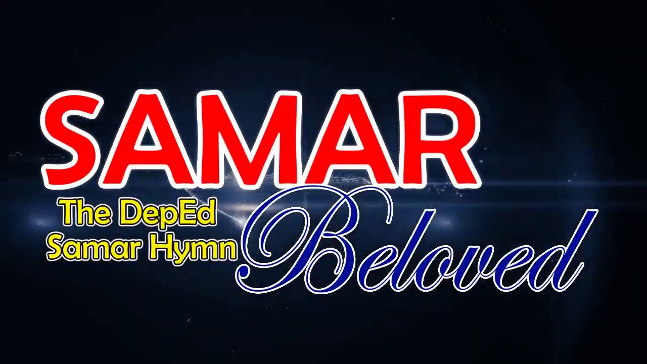 DepEd Samar Hymn