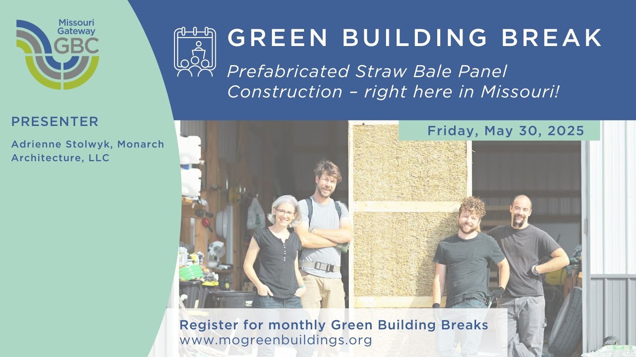 Green Building Break - Prefabricated Strawbale Panel Construction - right here in Missouri!
