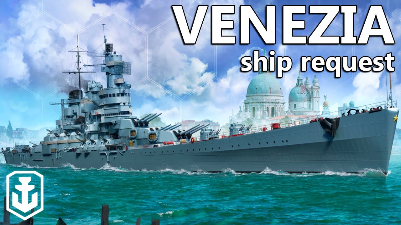 Leg Mod Venezia Is Too Much Fun! - Ship Request (World of Warships)