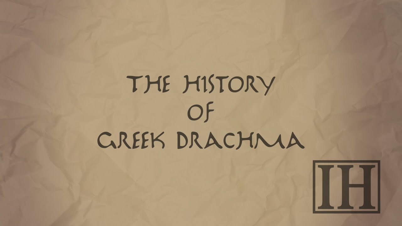The history of Greek drachma