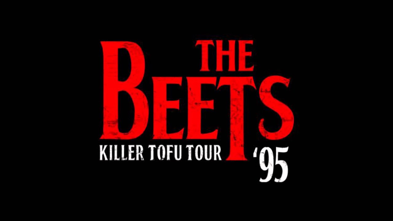 The Beets -  Killer Tofu (Best Audio Quality)