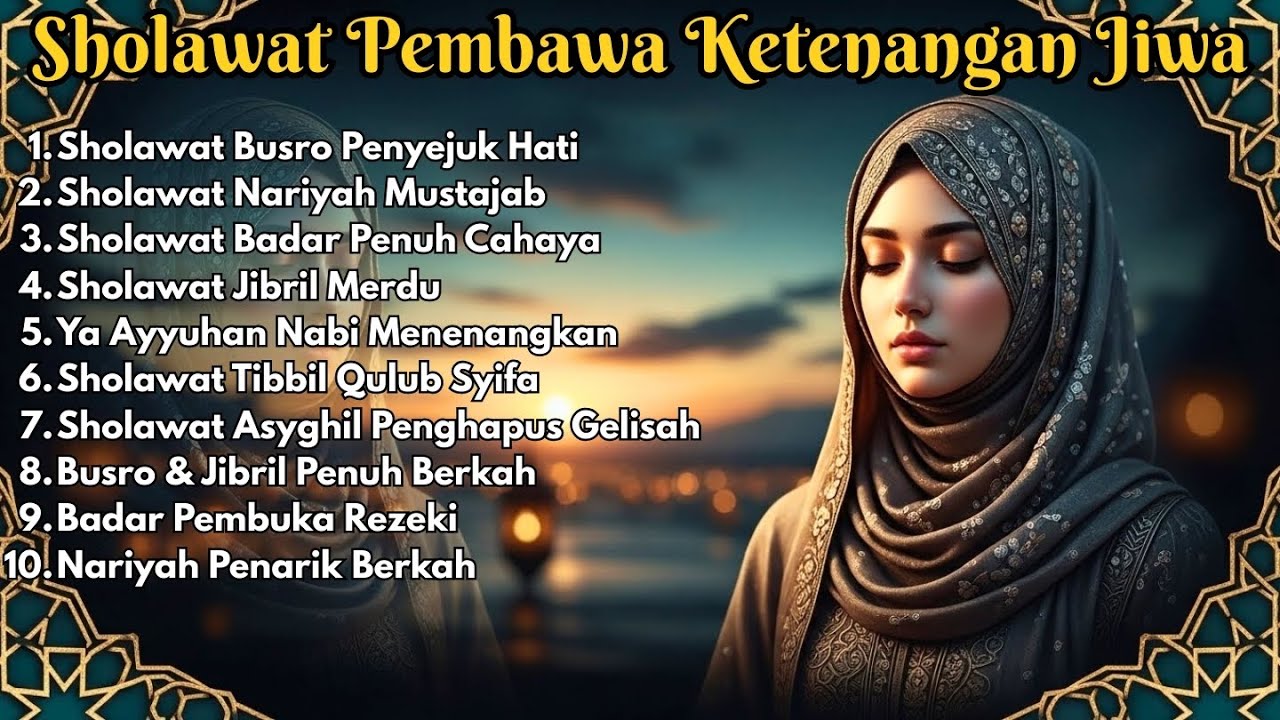 Sholawat Merdu Menenangkan 2026 | Cocok Untuk Dzikir & Doa