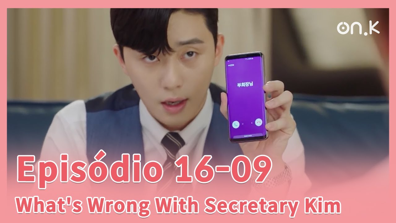 [#What'sWrongWithSecretaryKim](CC)Ep.16-09 | A ambição de Park Seo-joon 🔥