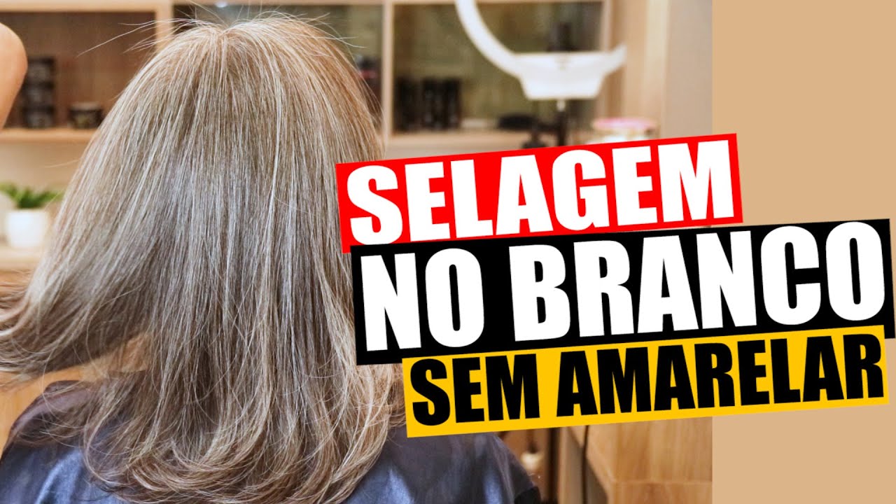 Como fazer selagem em cabelos brancos e não amarelar!