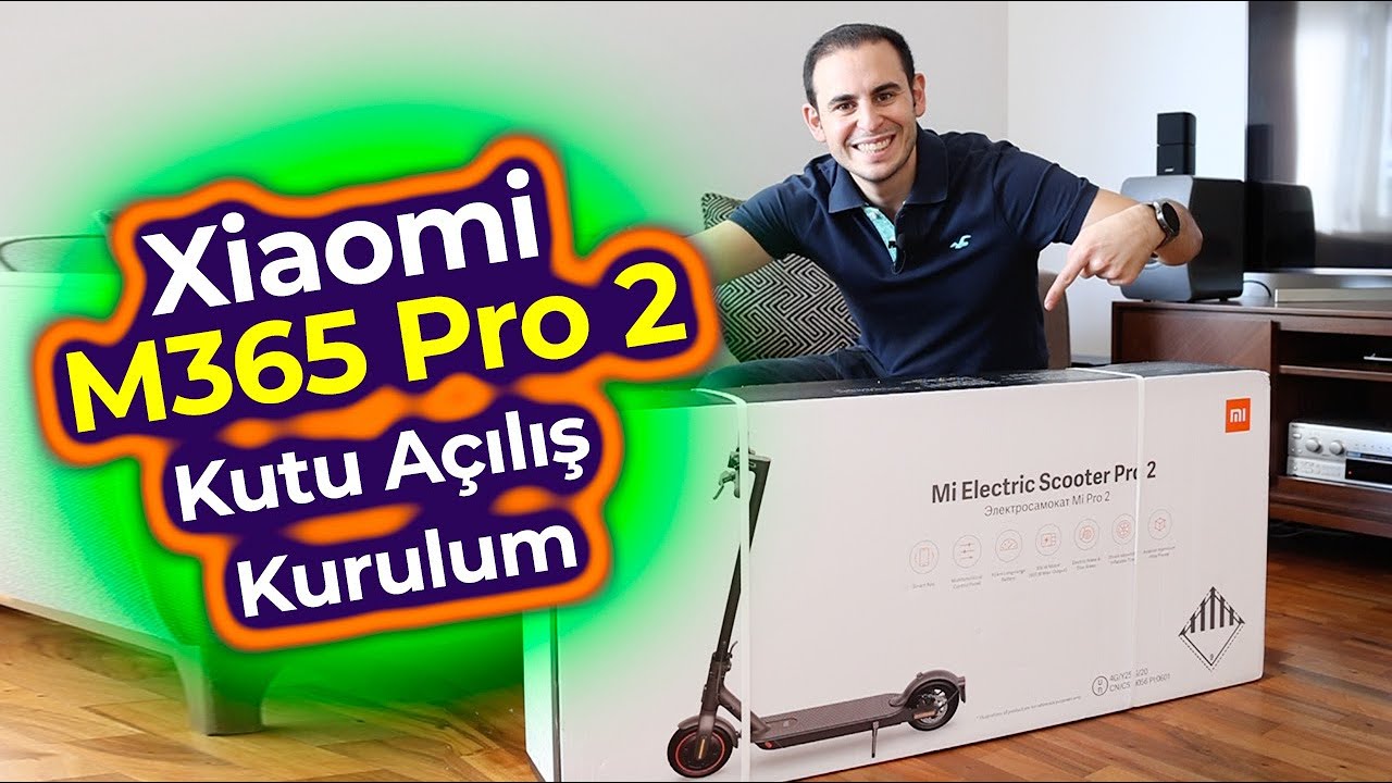 Xiaomi M365 Pro 2 Kutu Açılış & İlk Kurulum - Elektrikli Scooter