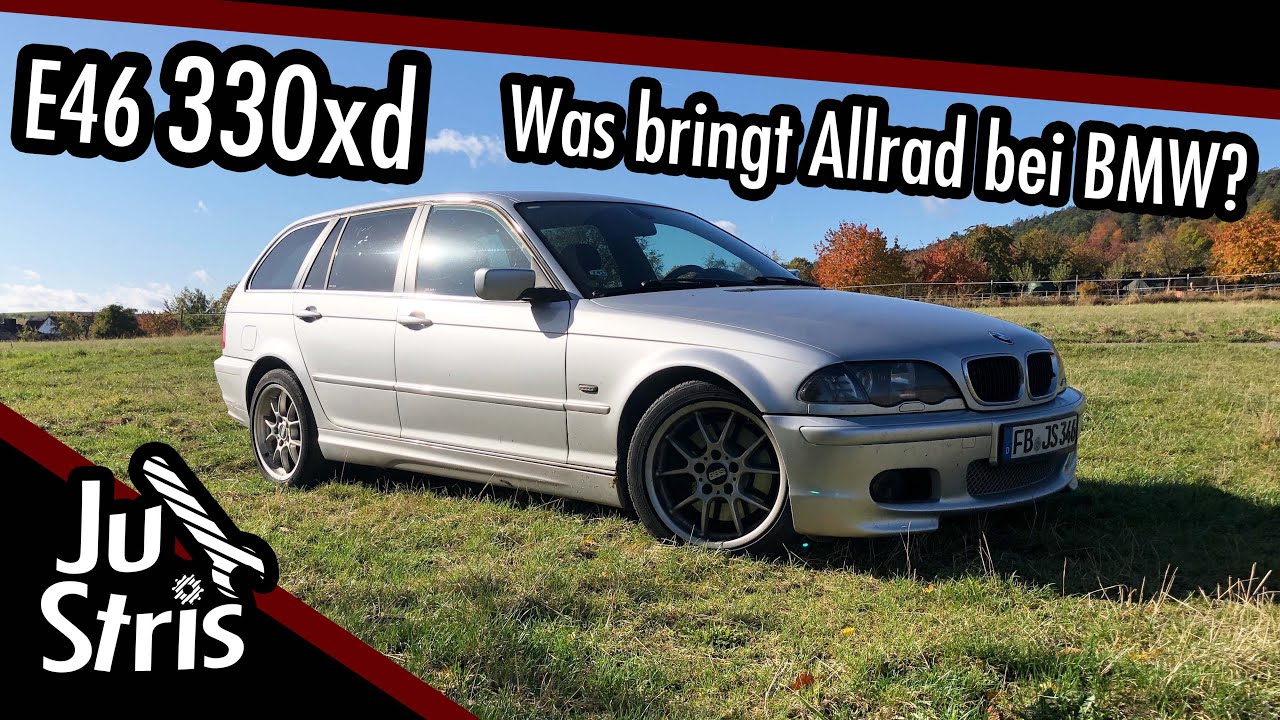 Wer braucht Allrad im 3er BMW? Review BMW 2000 E46 330xd Touring - JuStris Garage
