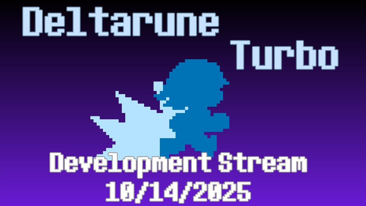 Deltarune Turbo (10/14/2025 dev stream)