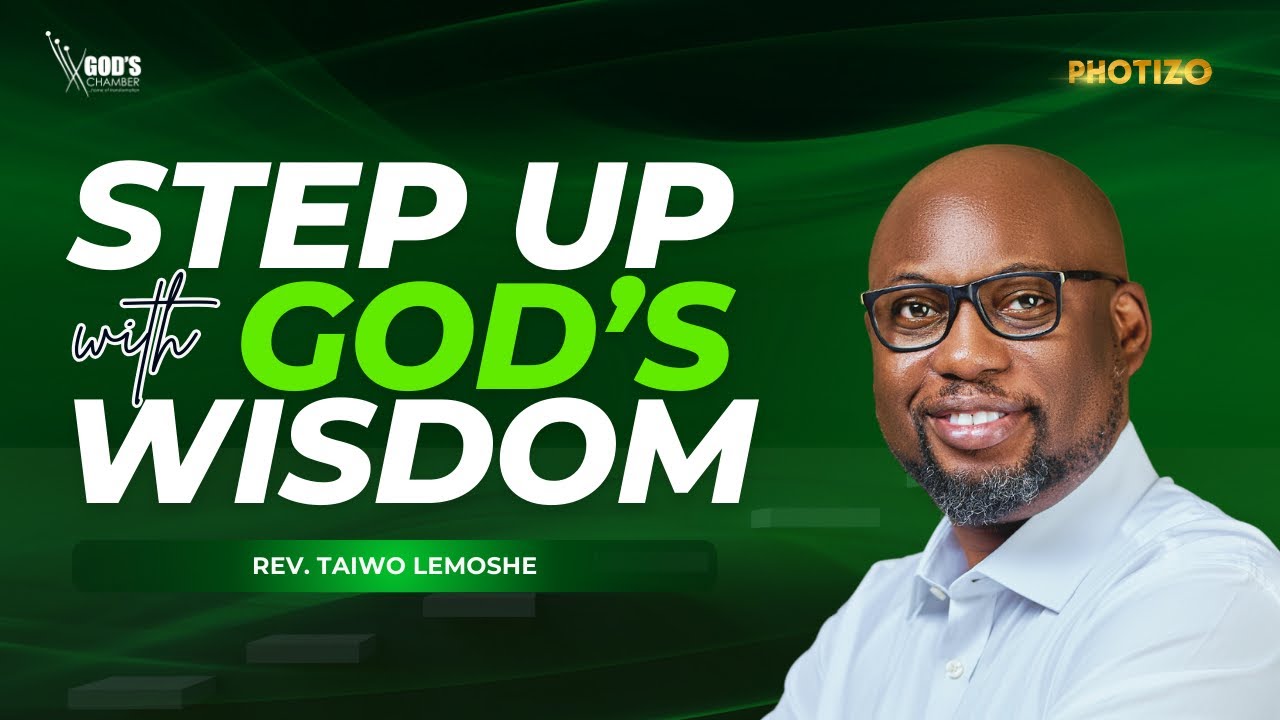 Step Up With God's Wisdom