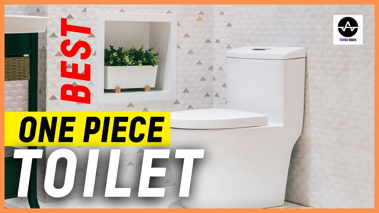 5 Best One Piece Toilets of 2025 - comprehensive buyer's guide