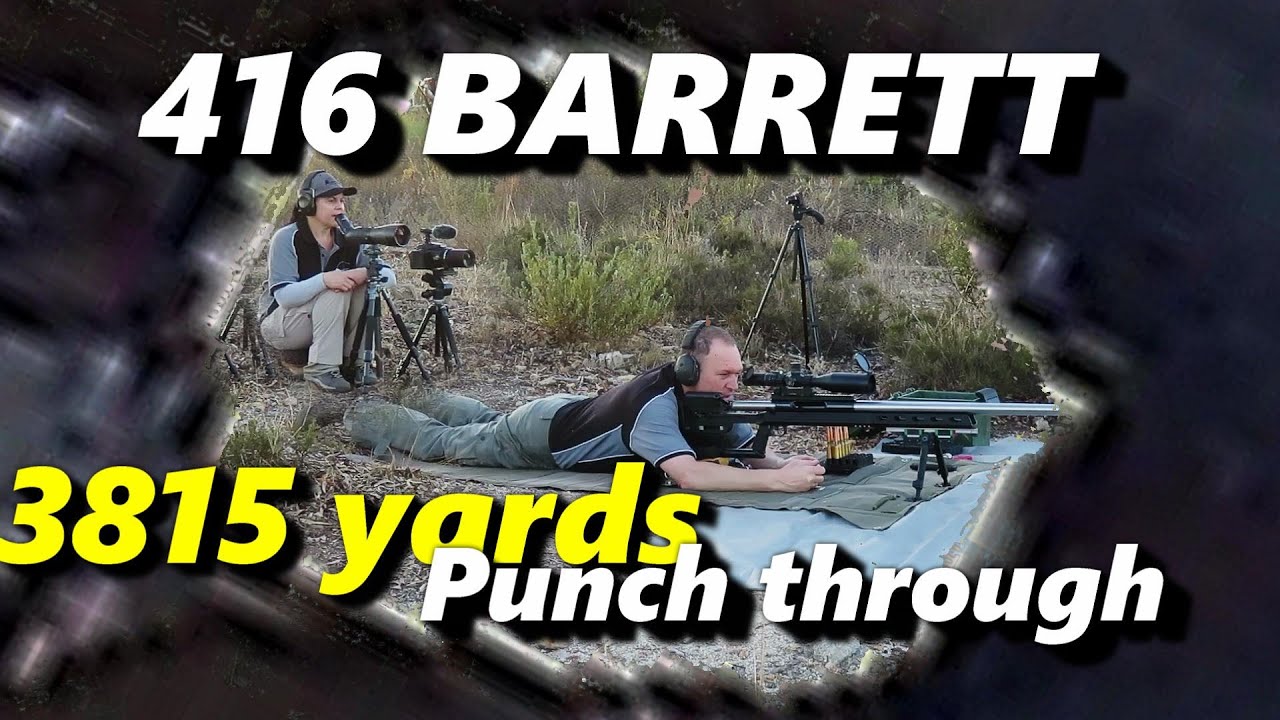 416 Barrett at 3815yards