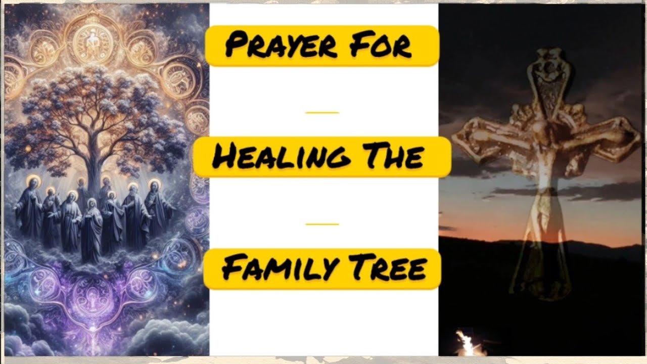 Prayer For Healing The Family Tree #catholic