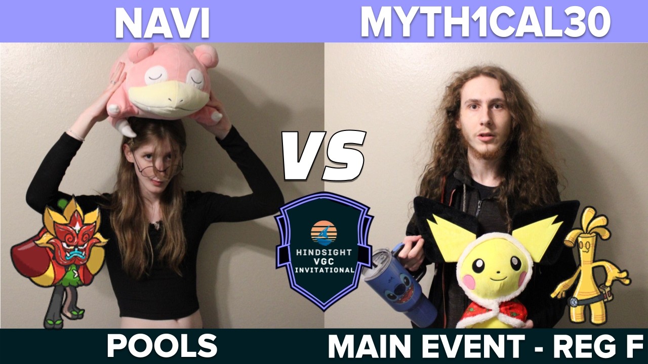 Hindsight VGC Invitational - Navi vs Myth1cal30