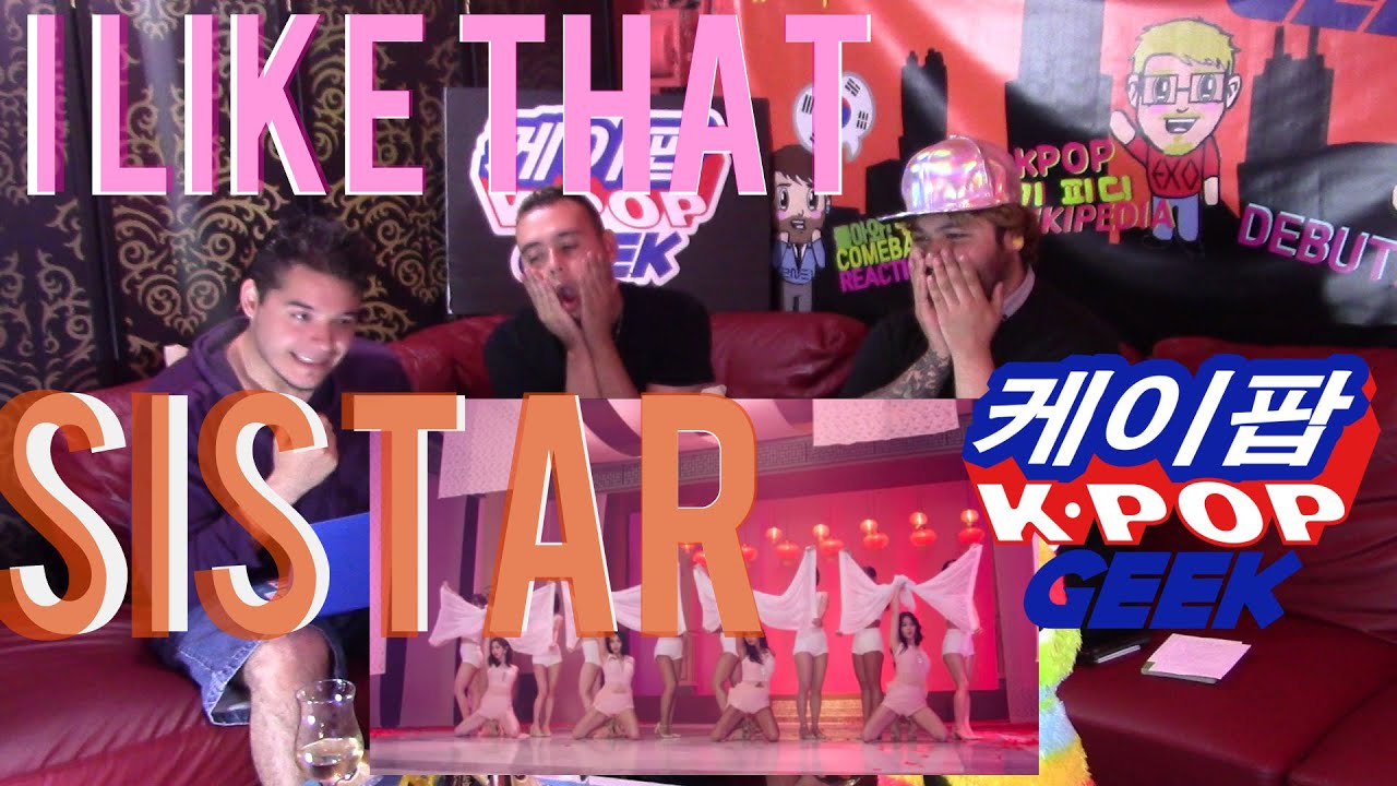 씨스타 (SISTAR)  I Like That  MV REACTION #FANBOYS