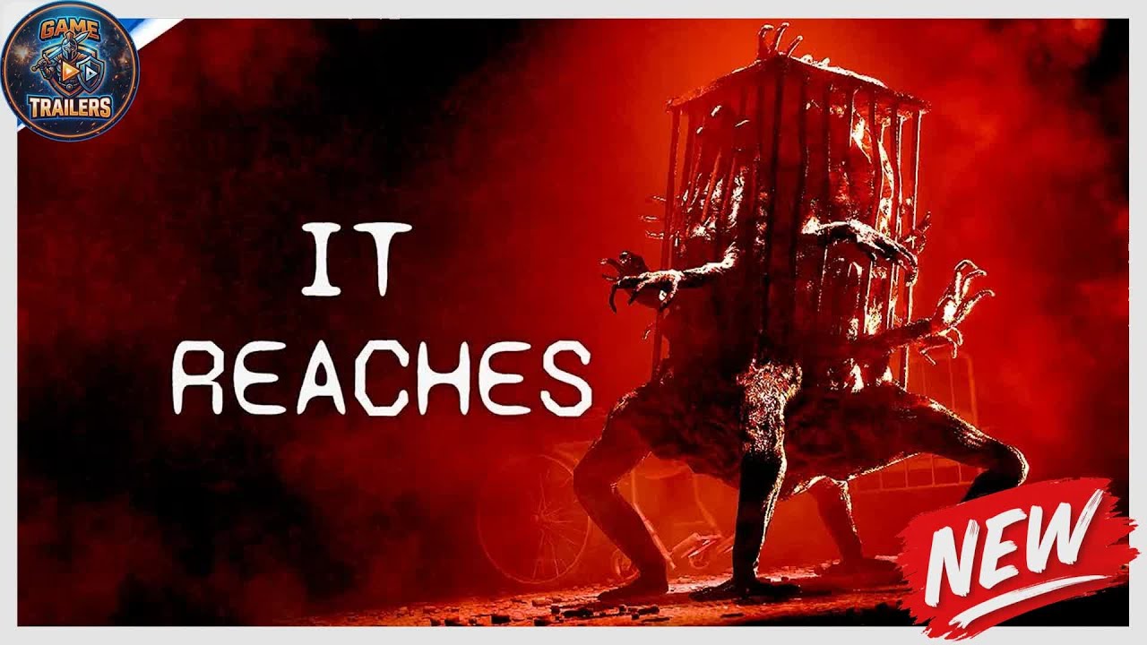 It Reaches - Launch Trailer
