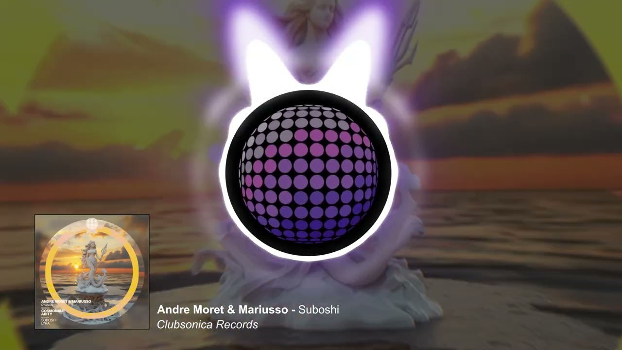 Andre Moret, Mariusso - Suboshi [Clubsonica Records]