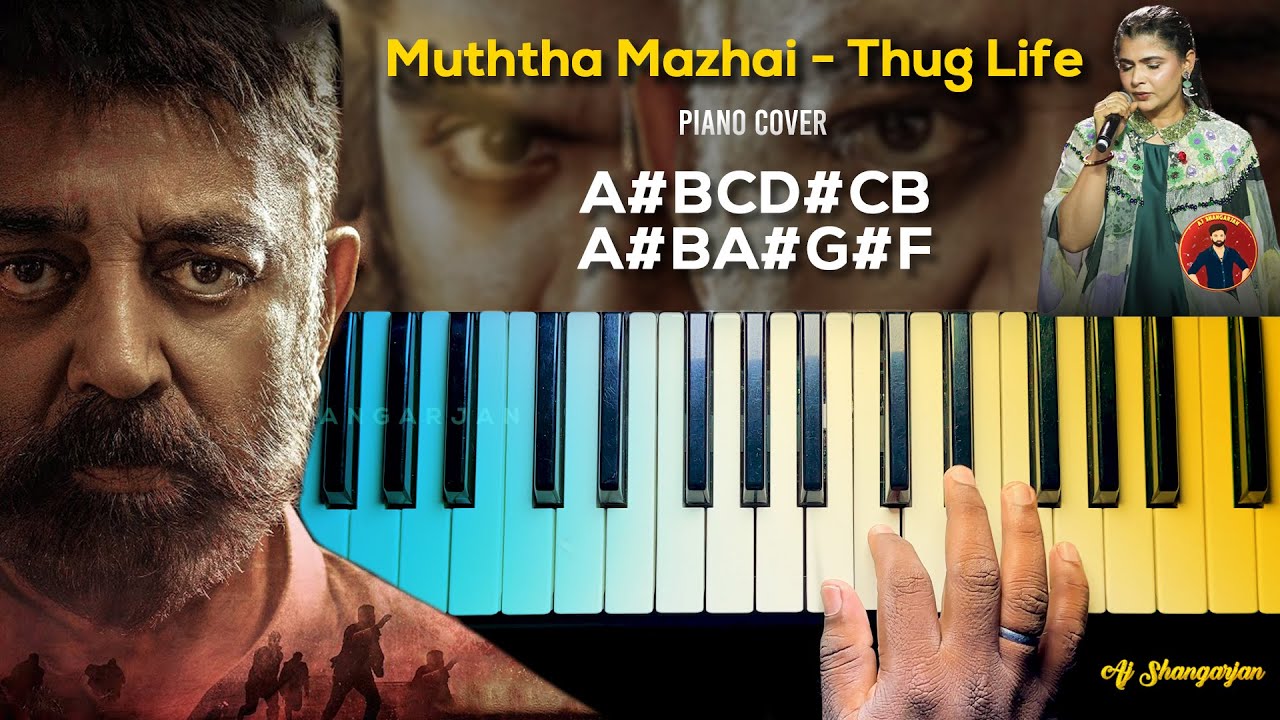 Muththa Mazhai - Thug Life Song Piano Cover with NOTES | AJ Shangarjan | AJS