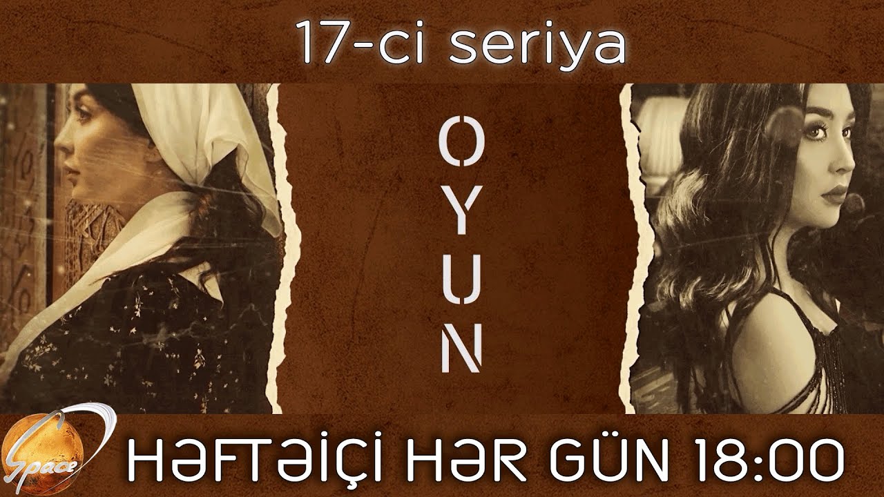 OYUN (17-ci seriya)