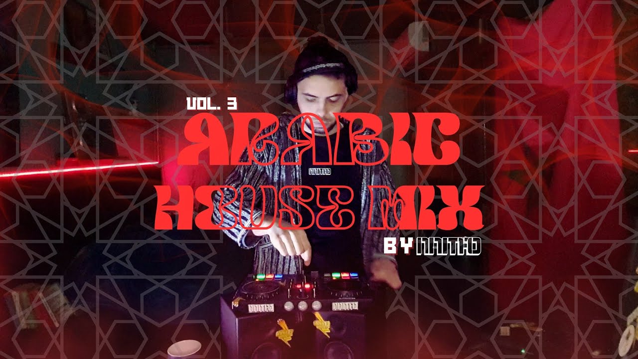 Arabic House Mix Vol.3 By NamthO (Rai, GNAWA, Chaabi, Mr ID, Amr Diab, Assala Nasri)