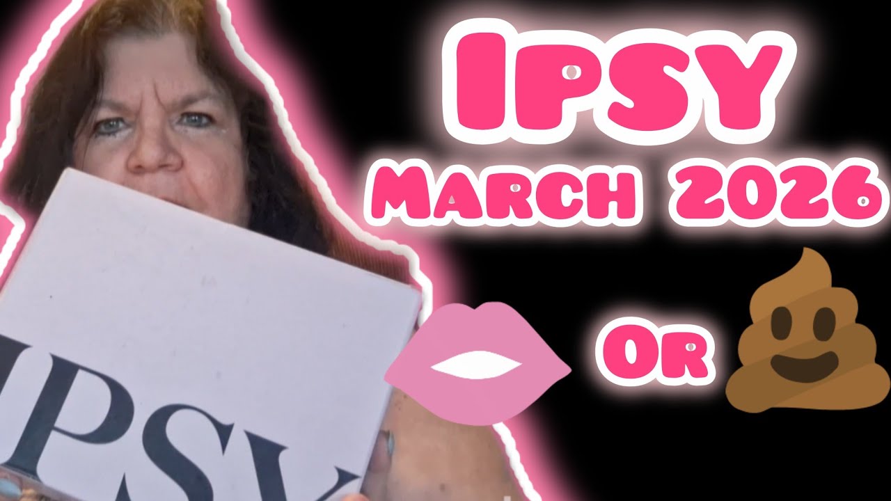Ipsy март 2026 — за или против?