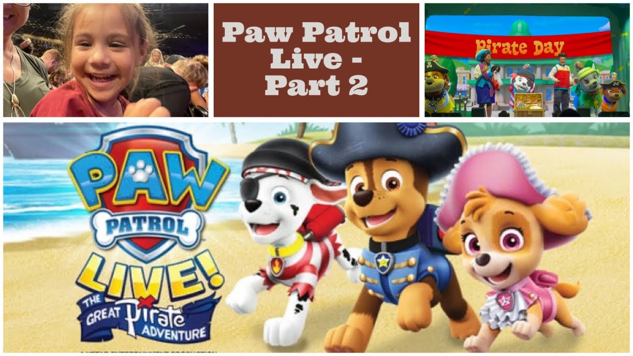 Paw Patrol Live! The Great Pirate Adventure | Part 2 | Munchkin World
