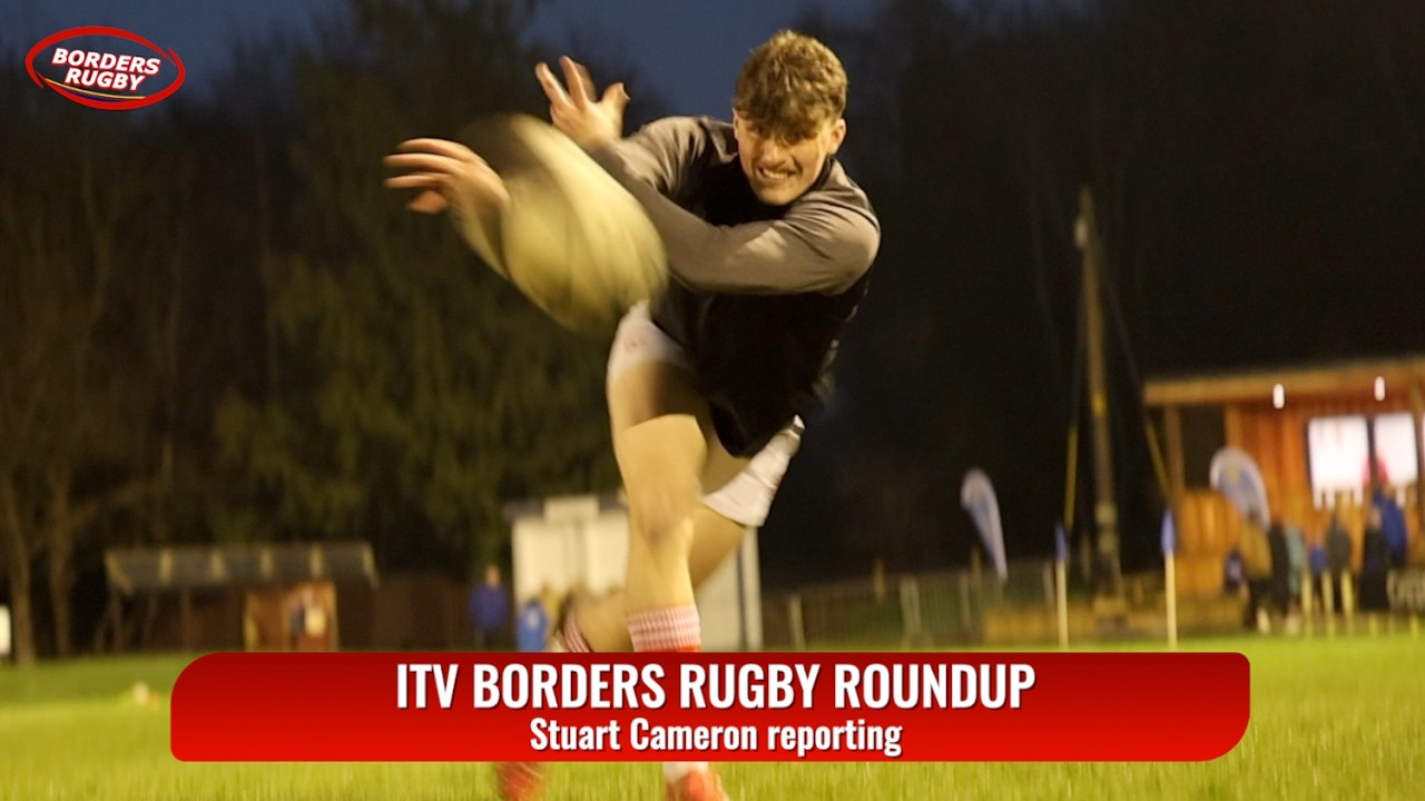 ITV BORDERS RUGBY ROUNDUP - THE SOUTH v CALEDONIA REDS - 9.3.26