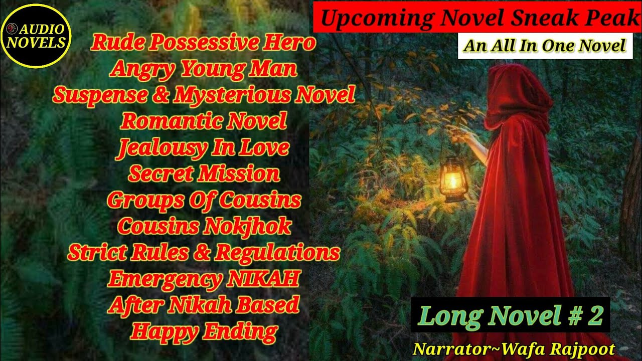Long Novel # 2 | Most Interesting An All In One Novel | Possessive Hero | Secret Missions | Romantic