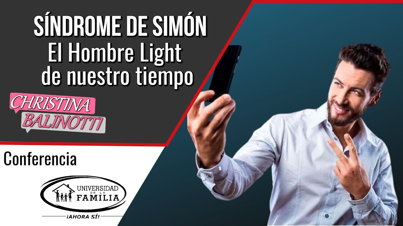 Síndrome de Simón - El Hombre Light de nuestro tiempo