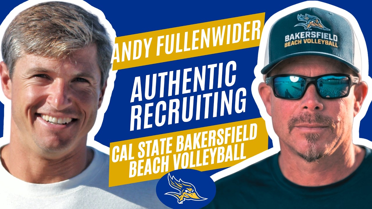 The D1 Beach Volleyball Reality Check No Coach Will Tell You (ft. Andy Fulenwider, CSU Bakersfield)