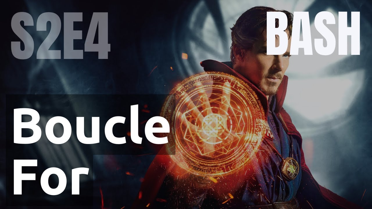 SCRIPTS 2.4 - Bash : Les boucles FOR | tutos fr