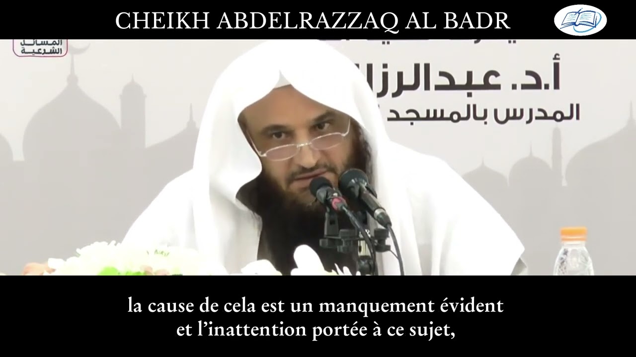 Les Comportements Ô Etudiants En Science  Cheikh 'Abdelrazzaq Al Badr