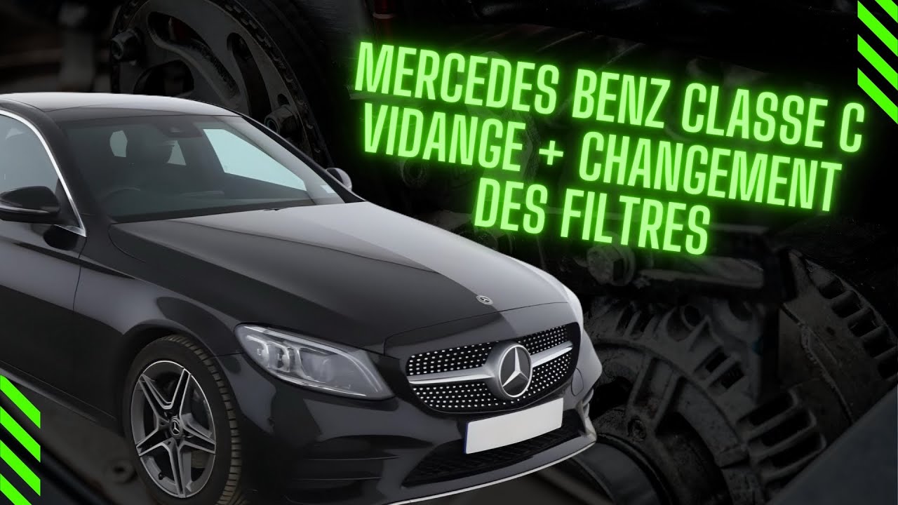 Entretien Mercedes-Benz Classe C (W205) BlueTEC Vidange et Remplacement des Filtres (Guide Complet)
