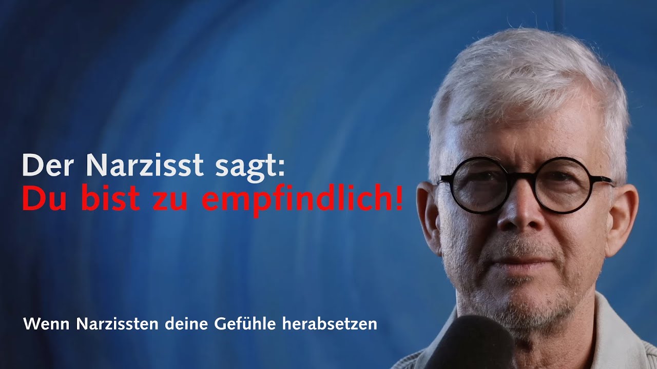 Narzisst: Du bist zu empfindlich! &ndash; Wie du dich vor emotionaler Manipulation sch&uuml;tzt