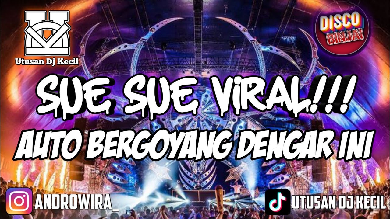 SUE SUE VIRAL TIKTOK BRAY!!! DJ RAHASIA HATI VOL2 JUNGLE DUTCH FULL BASS TERBARU FT DISCO BINJAI