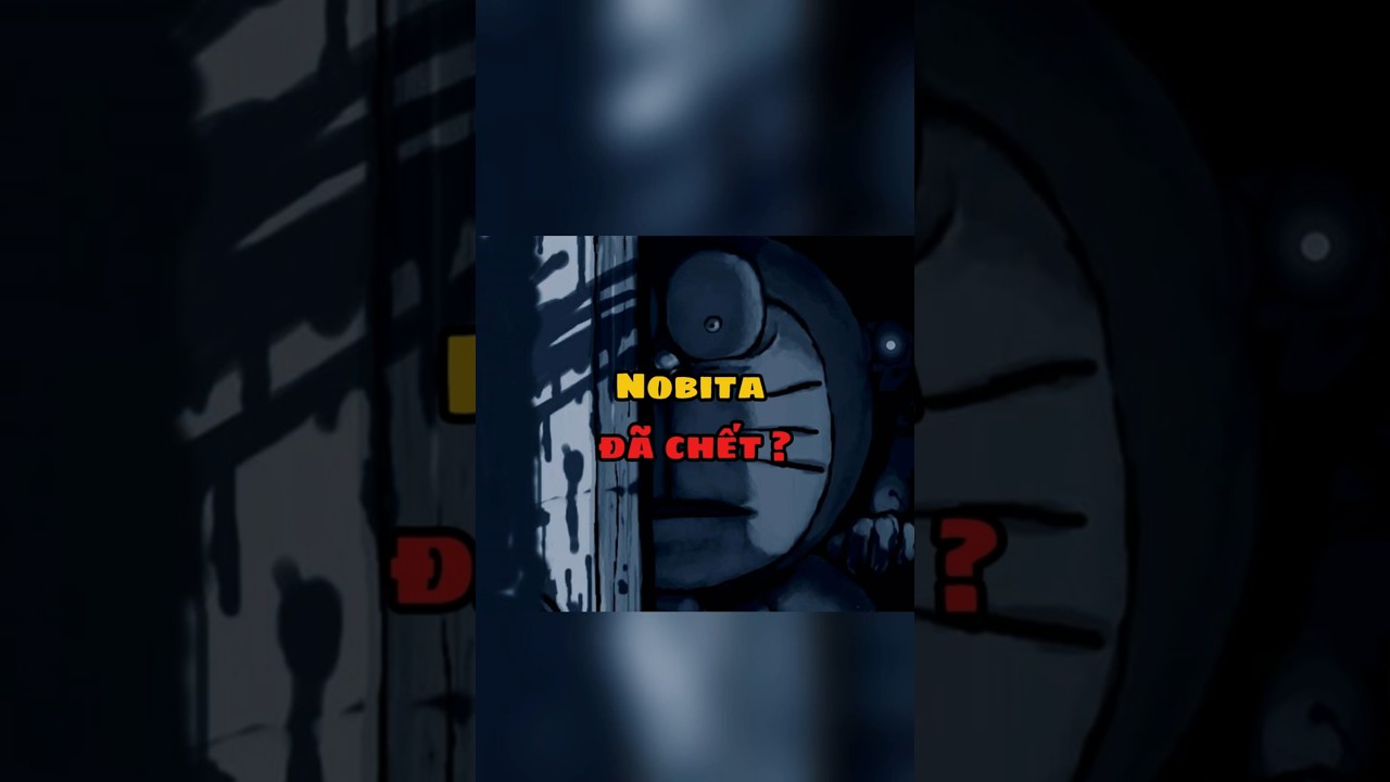 Nobita đ&atilde; c.h.e.t ??? #shorts #doraemon