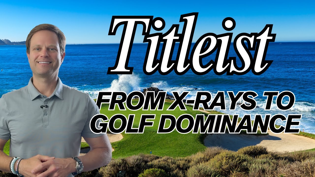 The Untold Story of Titleist: From X-Ray Vision to Golf's Most Dominant Brand