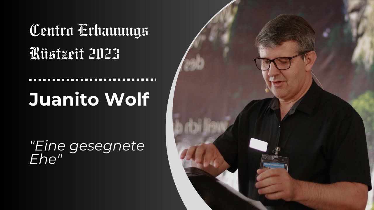 Eine gesegnete Ehe - Juanito Wolf