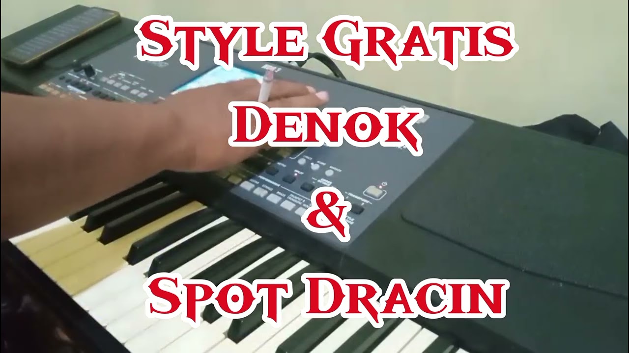 Style#gratis DENOK & spot Drama China korg pa300/600/700