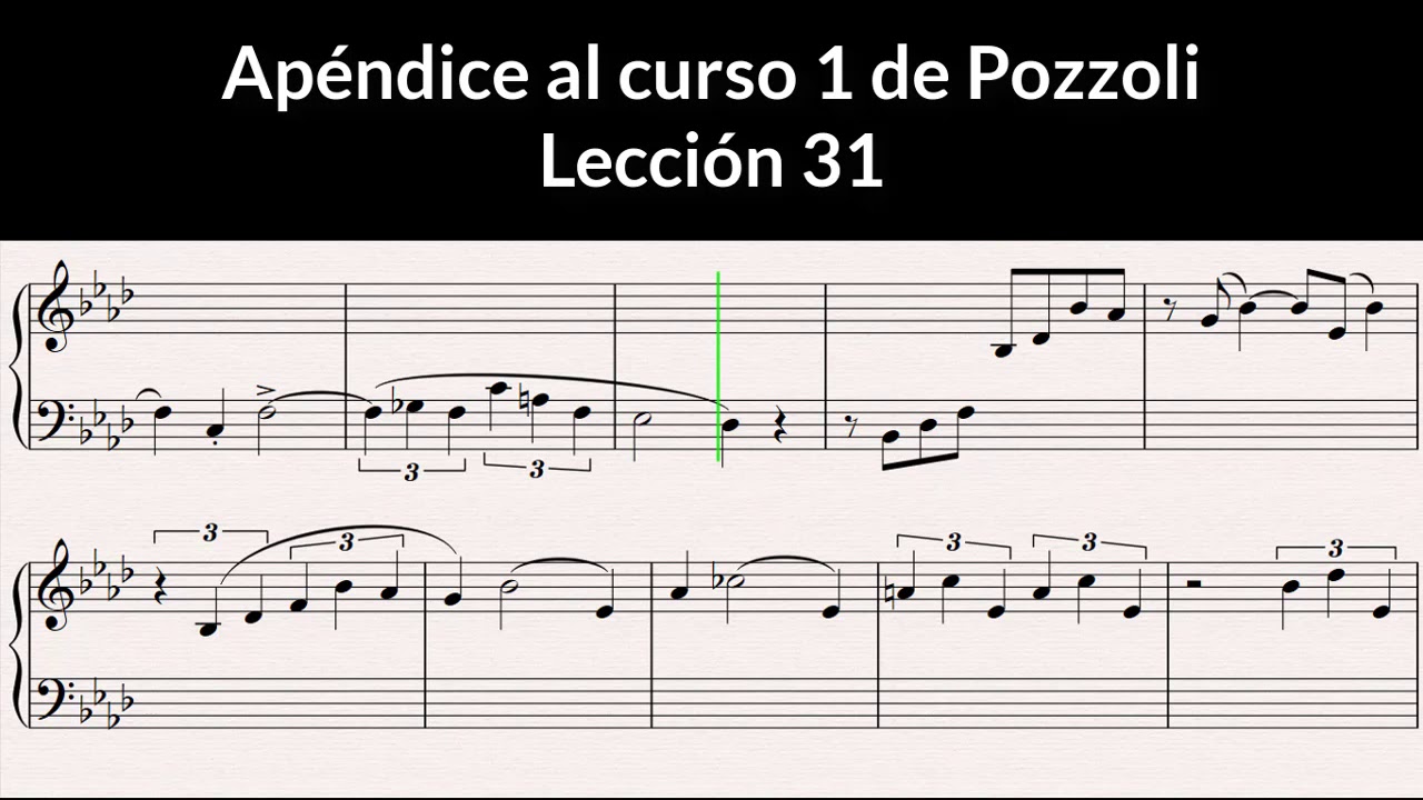 Apéndice al curso 1 de Pozzoli-Lección 31