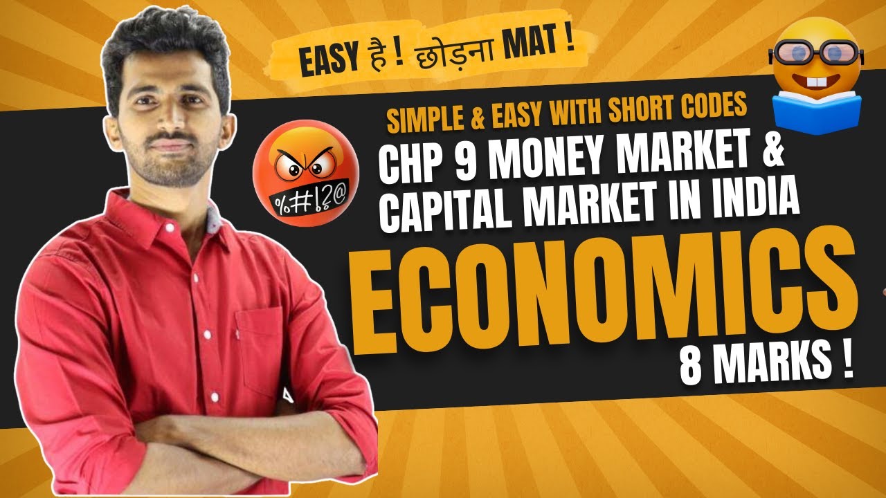 Class 12 Economics: Money & Capital Market | Full Chapter Made Easy (Maharashtra Board)