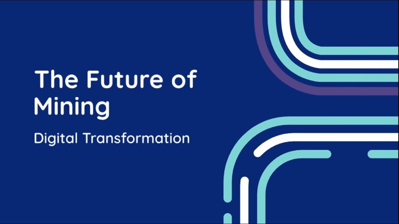 The Future of Mining Digital Transformation