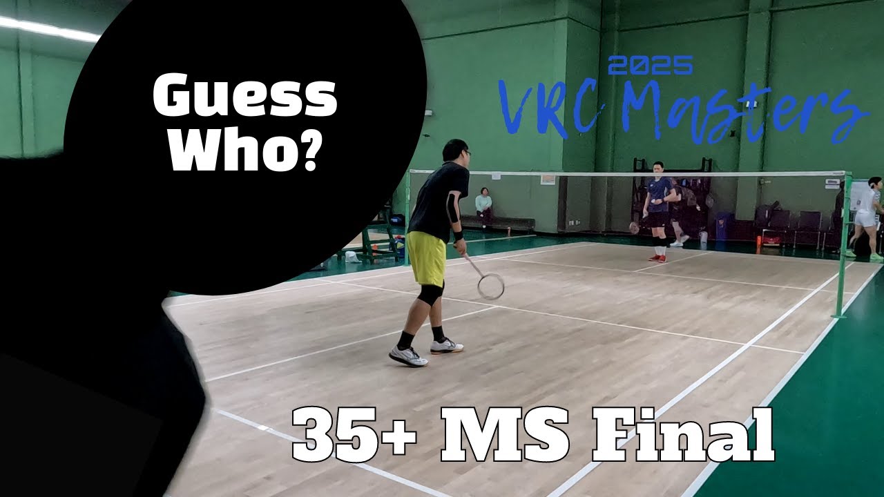 Annual singles tournament 😅 [2025 VRC Masters - 35+ MS Final]