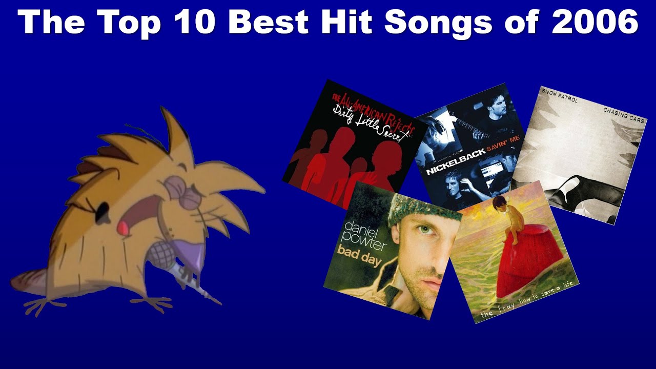The Top 10 Best Hit Songs of 2006