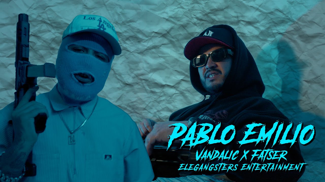 Pablo Emilio / Vandalic x @Fatser432  [Video Oficial]